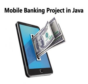Mobile banking project in java